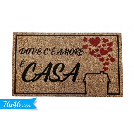 TAPPETO ''DOVE C'E' AMORE C'E' CASA''